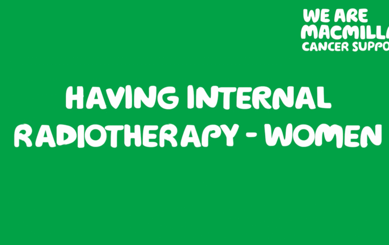 Thumbnail for Having internal radiotherapy – Women 